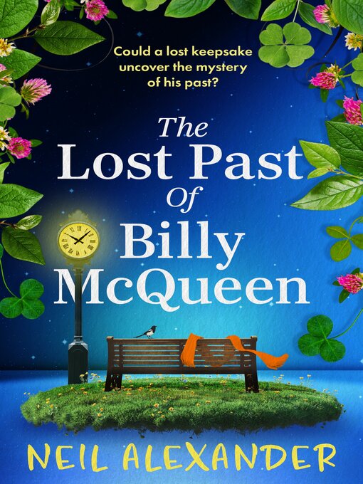 Title details for The Lost Past of Billy McQueen by Neil Alexander - Wait list